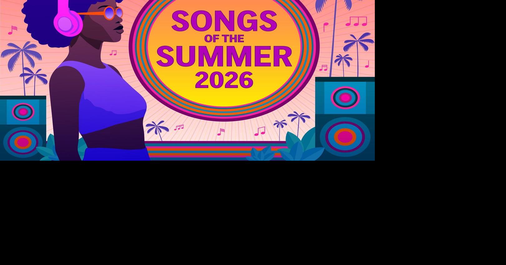 What is the 2026 song of the summer? AP offers some predictions
