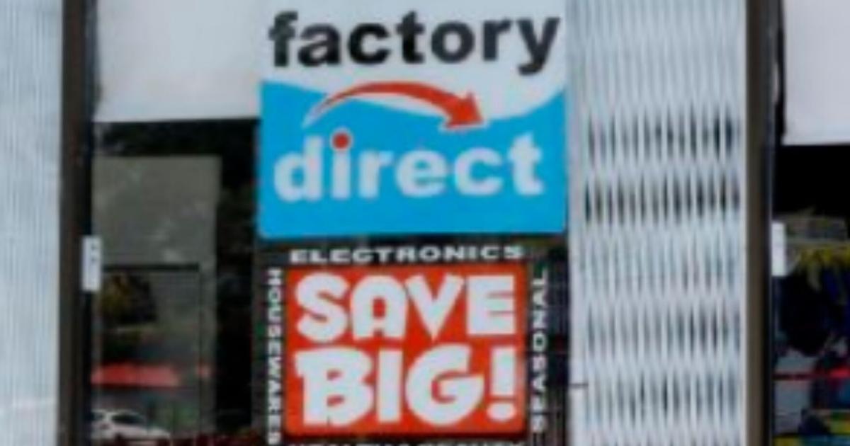 Factory Direct Store Electronics retailer Factory Direct to liquidate stores