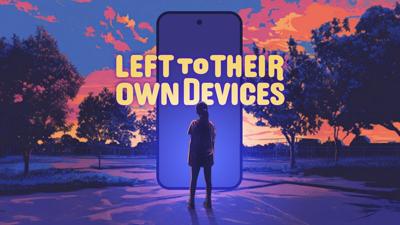 Left_to_Their_Own_Devices_16x9.jpg