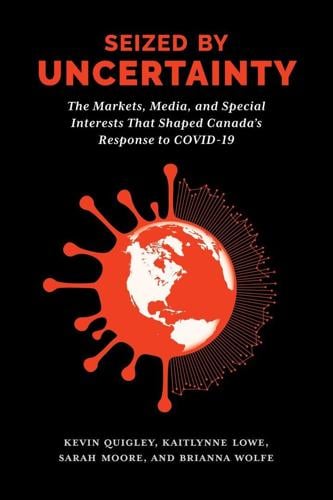 Book about Canadian COVID-19 response, 'Seized by Uncertainty,' wins Donner Prize