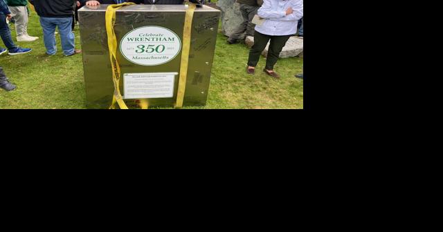Time capsule preserves Wrentham's history for another 50 years - Vimarsana News