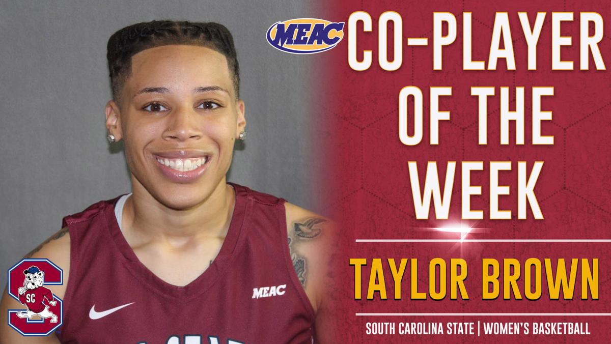 Scsu S Brown Meac Co Player Of Week S C State Basketball