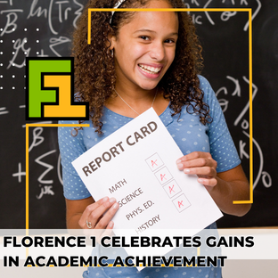 Florence 1 Schools Celebrates Gains in Academic Achievement