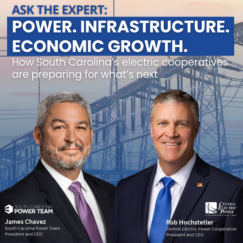 Ask the Expert: Central and South Carolina Power Team Discuss The Partnership Driving Power, Infrastructure, and Economic Growth