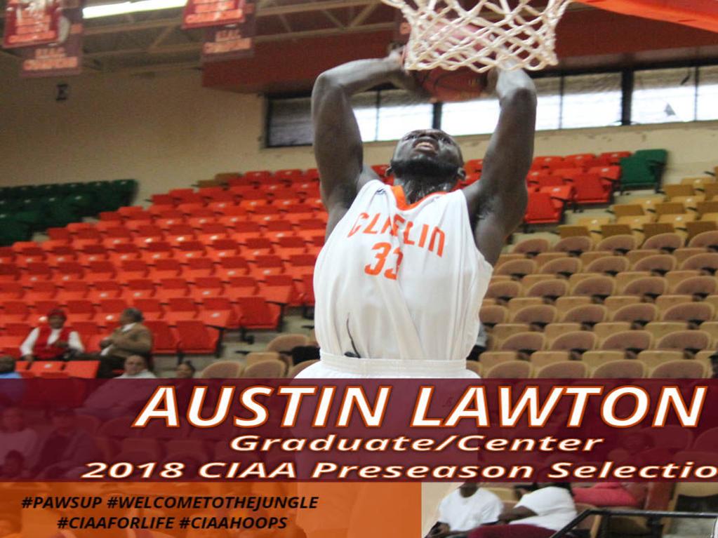 Claflin S Lawton Earns Ciaa Men S Basketball Preseason Honors