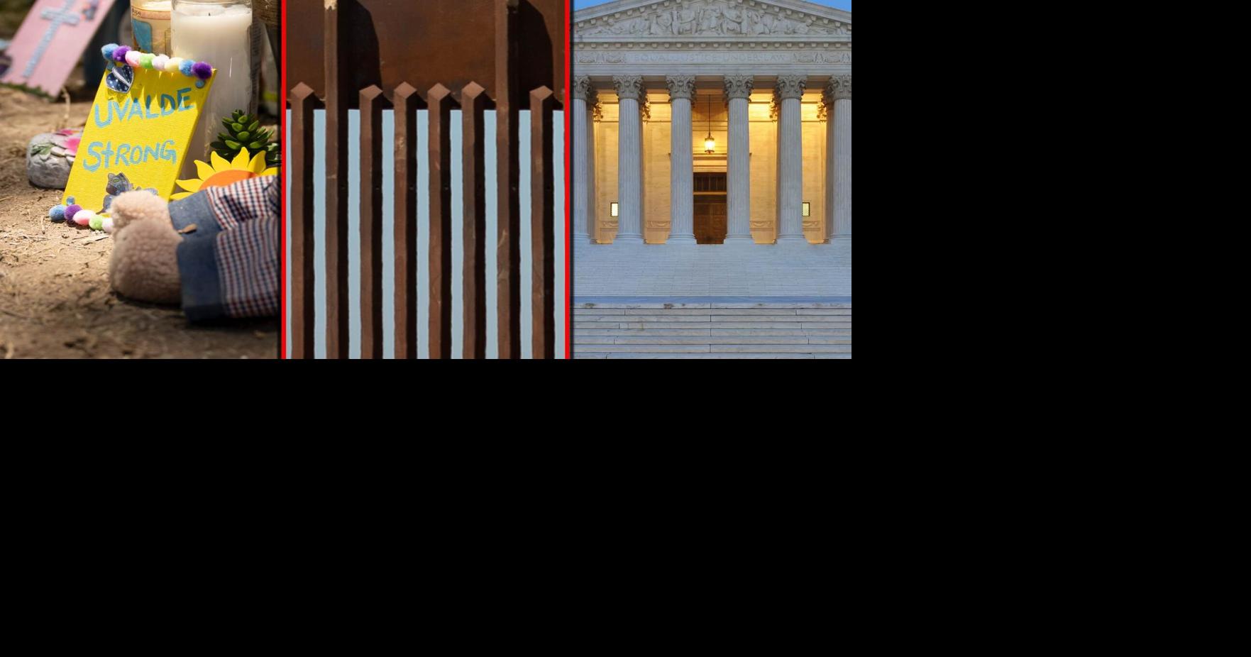 Uvalde, Border Troubles, and a Landmark Court Ruling Top Texas