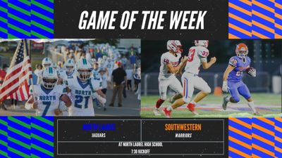 GAME OF THE WEEK: North Laurel vs. Southwestern | Sports ...