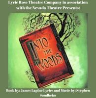 Lyric Rose Theatre Company brings Into the Woods to Nevada Theatre