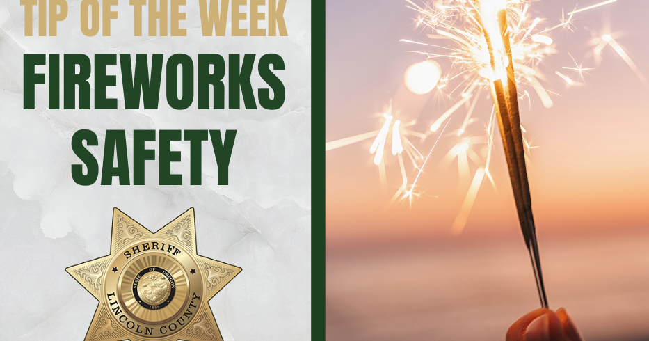 Sheriff's Tip of the Week: Fireworks Safety