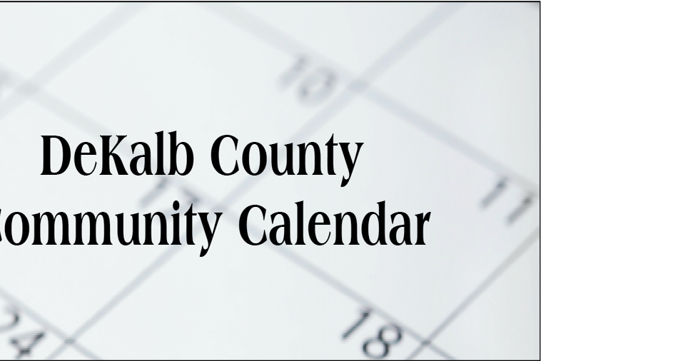 DeKalb County Community Calendar DeKalb Living