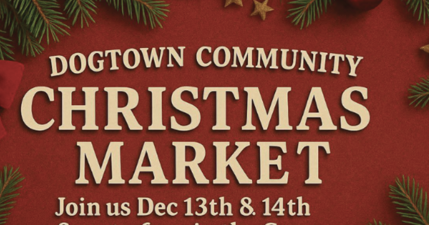 Community Christmas Market coming to Dogtown