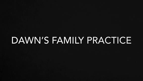 Dawn s Family Practice times news