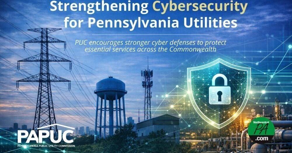 Pa. Public Utility Commission calls for increased cybersecurity amid international tension | State