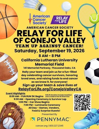 The American Cancer Society will introduce the 2026 Relay For Life of Conejo Valley on Saturday, September 19, 2026 from 8:00 am to 8:00 pm at the California Lutheran University Memorial Field in Thousand Oaks. This year, the American Cancer Society is...
