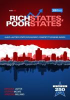 Rich States Poor States: Tax policy largely determines states’ economic competitiveness