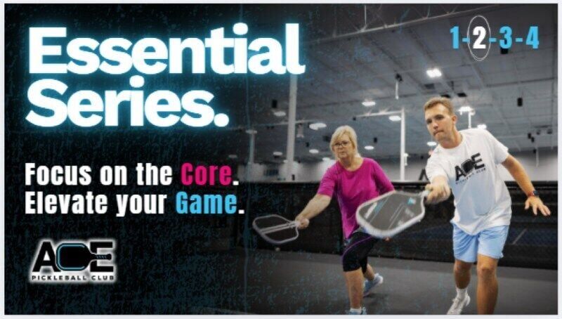 The Essential Series is available exclusively to Ace Pickleball Club Members at no additional cost. This series helps players build confidence and consistency by strengthening the core skills that support growth into intermediate play. Each session focu...