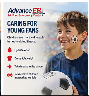 Young child holding a soccer ball beside an Advance ER safety graphic that provides heat illness prevention tips for children, including staying hydrated, dressing in lightweight clothing, taking breaks in the shade, and never leaving children in a park...