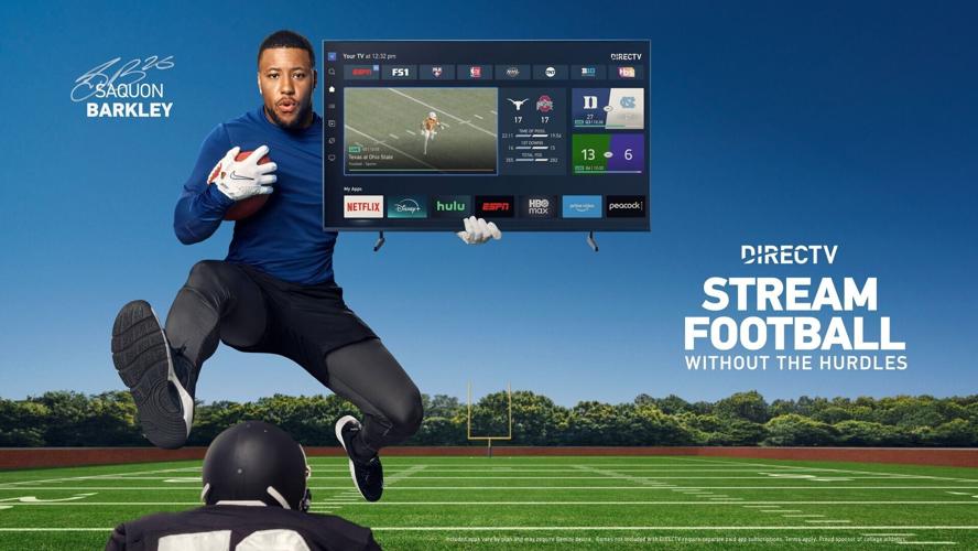 DIRECTV TEAMS UP WITH SAQUON BARKLEY IN NATIONAL AD CAMPAIGN TO HELP FOOTBALL FANS EFFORTLESSLY FIND EVERY GAME THIS SEASON