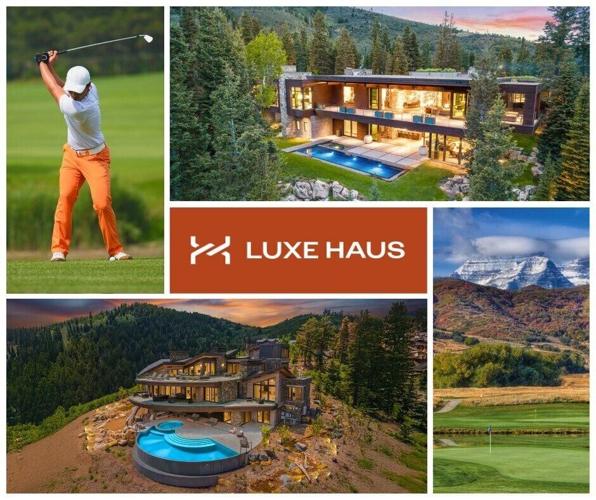 Luxe Haus Launches The Luxe Haus Golf Experience Park City & Deer Valley Featuring Exceptional Golf, Elite Accommodations, and White-Glove Concierge Service