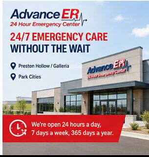 Exterior of Advance ER 24 Hour Emergency Center in Dallas, featuring signage that reads “24/7 Emergency Care Without the Wait,” serving the Preston Hollow/Galleria and Park Cities communities with emergency medical care available 24 hours a day, 7 days ...