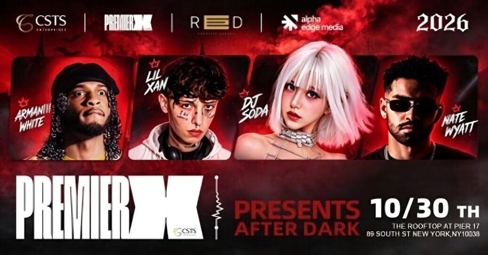 PremierX presents “After Dark”, a flagship Halloween weekend event featuring Lil Xan, Armani White, DJ Soda, Nate Wyatt, and surprise A-list headliners for an electrifying season finale above the Manhattan skyline.
