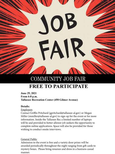The City of Tallassee is hosting a Job Fair June 29 from 6-8 p.m. at the Tallassee Rec Center