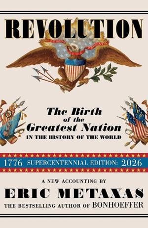 "Revolution," by Eric Metaxas