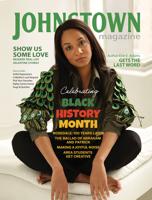 JOHNSTOWN MAGAZINE FEBRUARY 2023:  On Our Cover: Erin E. Adams