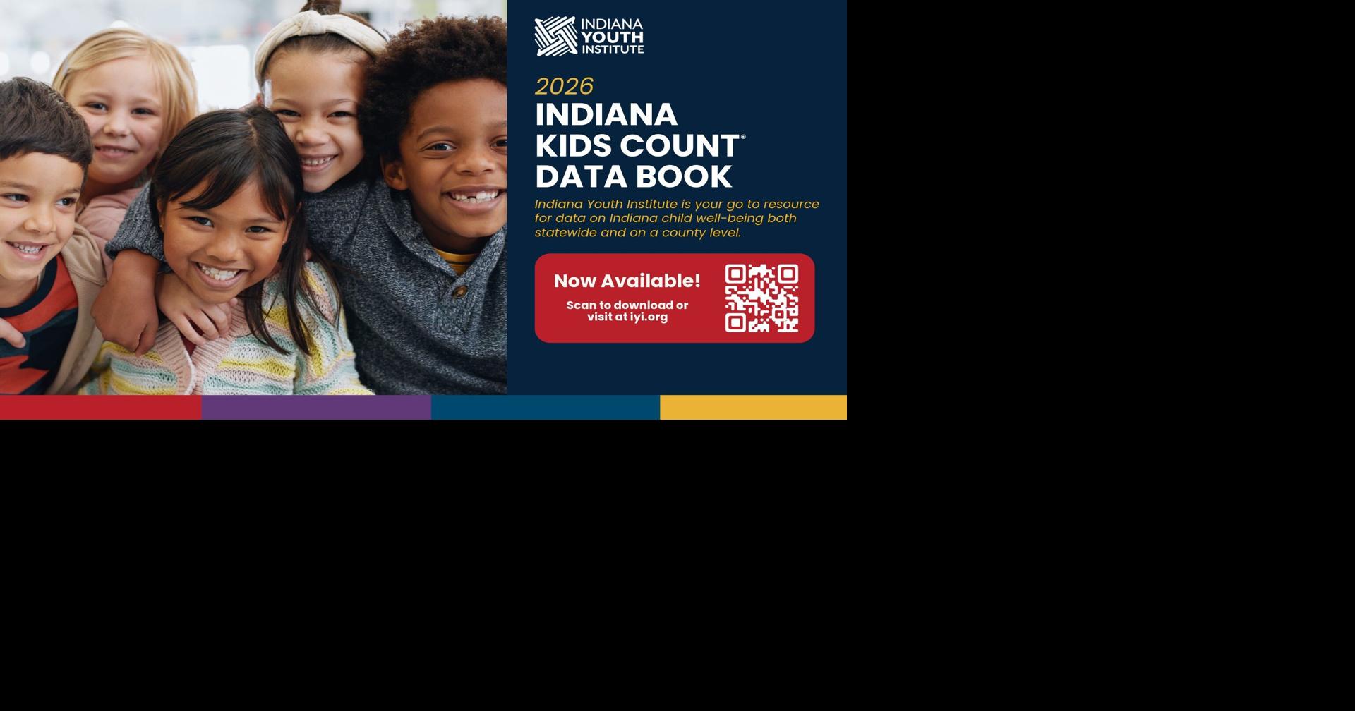 Latest data now available on well-being of Indiana chilldren