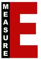 Measure E - What does it mean for students and taxpayers?