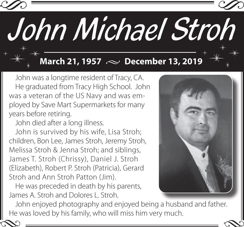 John Michael Stroh Tracy Press Obituaries