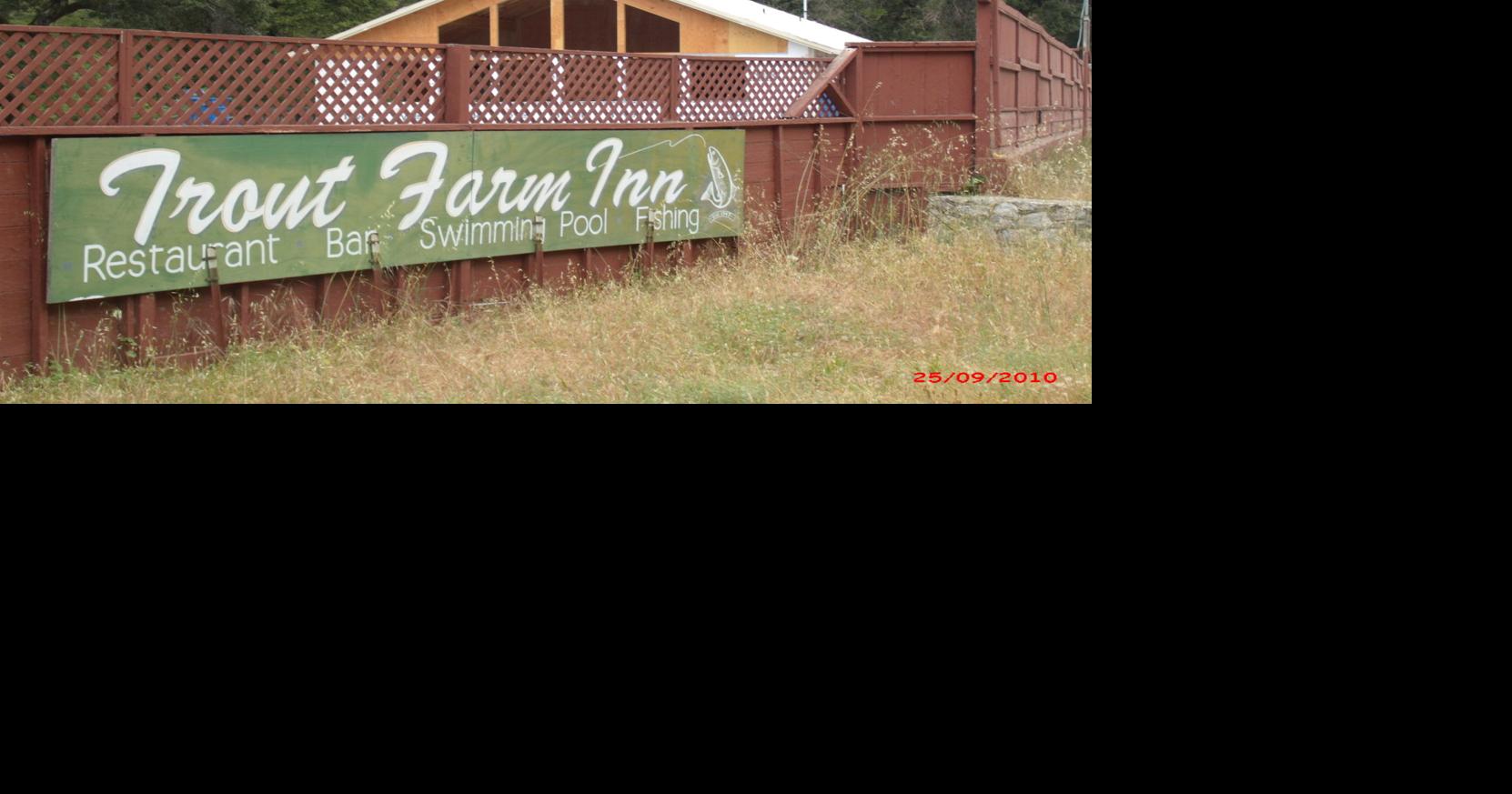 Trout Farm Inn scheduled to reopen by early August Press Banner News