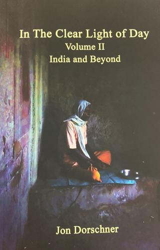 In The Clear Light of Day Volume II