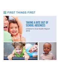 First Things First Children's Oral Health Report, 2016