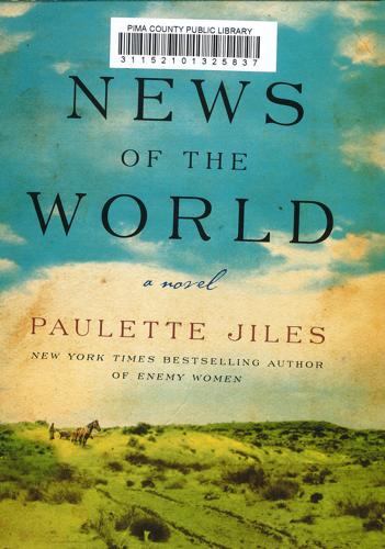 News of the World by Paulette Jiles