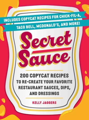 "Secret Sauce," by Kelly Jaggers.
