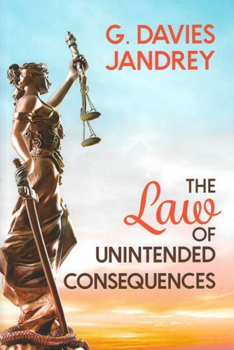 The Law of Unintended Consequences