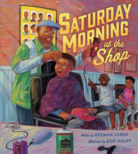 “Saturday Morning at the ‘Shop,” by Keenan Jones, illustrated by Ken Daley.