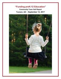 “Funding preK-12 Education” Community Town Hall Report