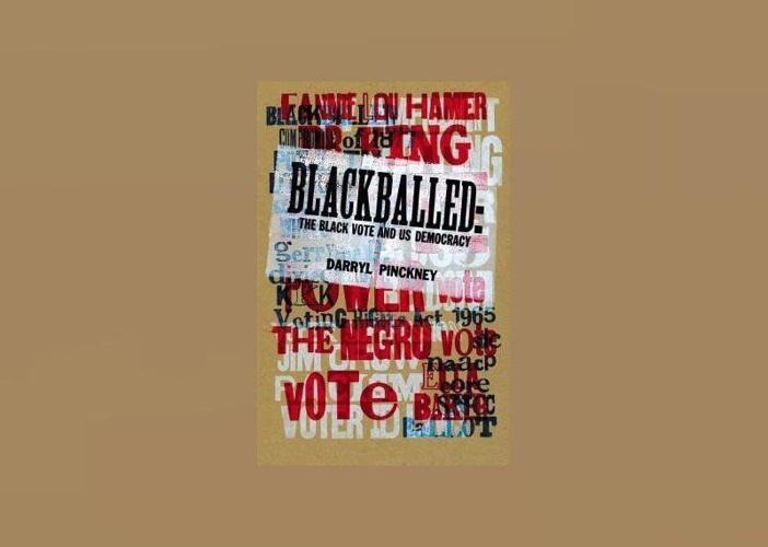 Blackballed: The Black Vote and US Democracy