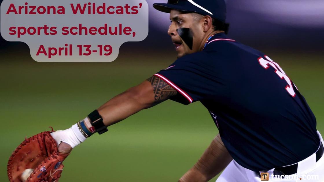 Arizona Wildcats’ sports schedule for April 13-19