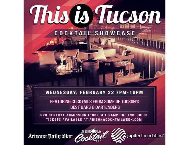 This is Tucson cocktail showcase