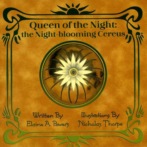 Queen of the Night: the Night-blooming Cereus