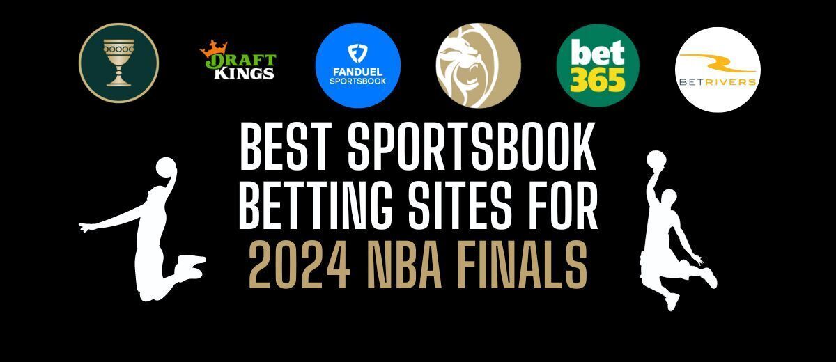 2024 NBA Finals BETTING APPS