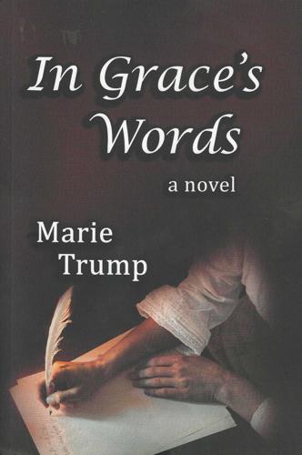 In Grace’s Words: A Novel