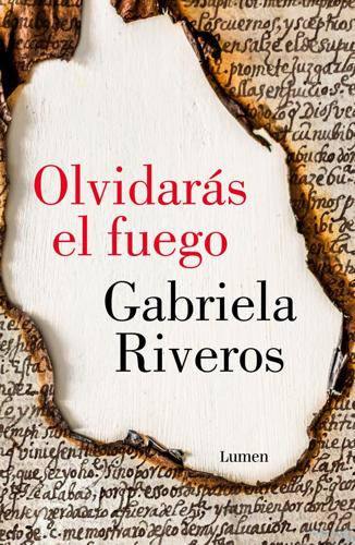 Olvidarás el Fuego, novela