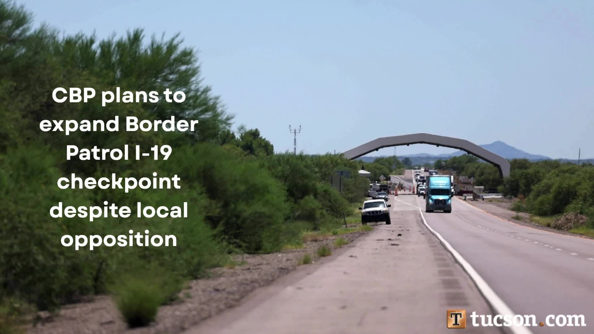 DRT アーテックス　Border Patrol Border Patrol's I-19 checkpoint south of Tucson could expand