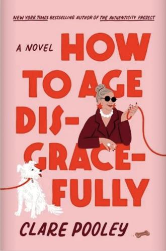 How to Age Disgracefully