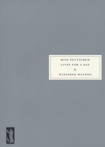 Miss Pettigrew Lives for a Day_WInifred Watson.jpg