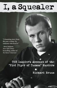 One more thing: Author tells his side of the ‘Pied Piper of Tucson’ murder